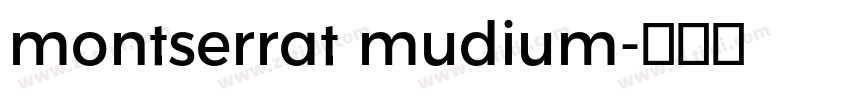 montserrat mudium字体转换